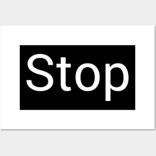 Stop Posters and Art